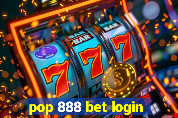 pop 888 bet login